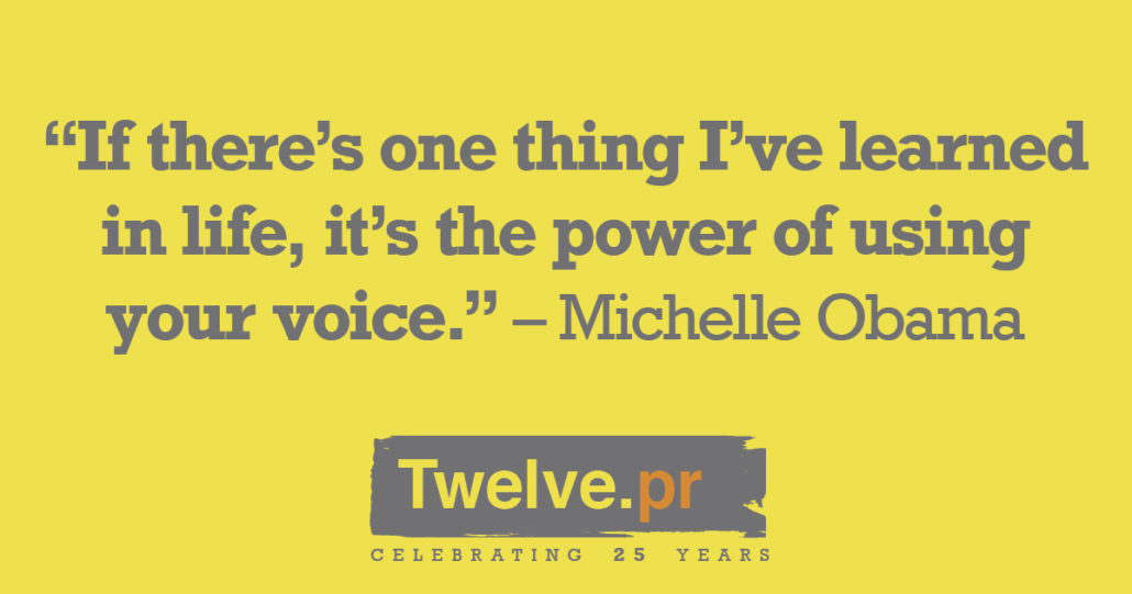 Quote from Michelle Obama - it reads 'If there's one thing I've learned in life, it's the power of using your voice'